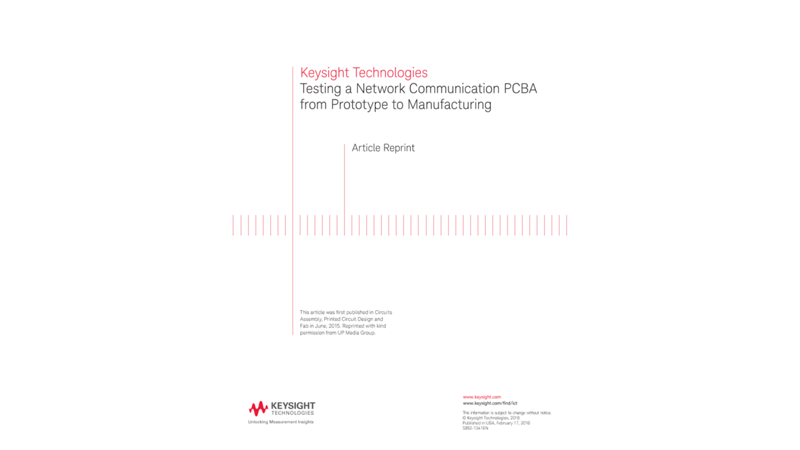 Testing a Network Communication PCBA from Prototype to Manufacturing